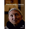 Poslední mnich z Tibhirine - Svědectví trapisty, který přežil - Derwahl Freddy
