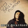 BRUCE DICKINSON - BALLS TO PICASSO (1CD)