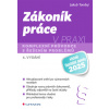 Zákoník práce v praxi 6 vydání komplexní průvodce s řešením problémů - Tomšej Jakub