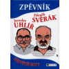 Zpěvník - největší hity Zdeňka Svěráka a Jaroslava Uhlíře