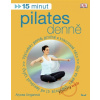 15 minut pilates denně (+ DVD) - Alycea Ungarová
