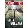 Akta Golgata - Vandenberg Philipp