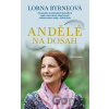 Andělé na dosah - Lorna Byrne