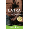 E-kniha Láska v podvazcích - Alessandra Torre