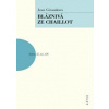 Bláznivá ze Chaillot - Giraudoux Jean