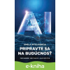 E-kniha AI: Umelá inteligencia - Maroš Žofčin, Ján Trangel, Filip Hanker