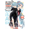 My Youth Romantic Comedy Is Wrong, As I Expected, Vol. 6.5