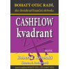 Cashflow kvadrant - 2. vydanie - Robert T. Kiyosaki