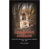 Zapomenutí svědkové - Osudy lidí ze Šumperska, Staroměstska a Zábřežska 1938 – 1989