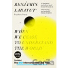 When We Cease to Understand the World - Benjamin Labatut