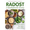 Radost z bezlepkové stravy - Strnadelová Vladimíra, Zerzán Jan