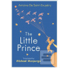 The Little Prince (Antoine de Saint-Exupéry)