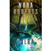 Nora Roberts - Volba