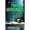 Two Wrongs - Rebecca Reid