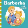 Barborka a jej kamaráti - Delvaux Nancy