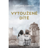 Vytoužené dítě - Catherine Chidgey