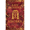 Hrobka - Kate Mossová