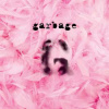 2CD Garbage: Garbage DLX
