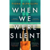 When We Were Silent
