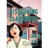 Dissolving Classroom Collectors Edition Ito Junji