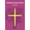 Kříž jako strom života - Kateřina Lachmanová