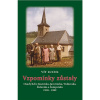 Vzpomínky zůstaly - Osudy lidí z Jesenicka, Javornicka, Vidnavska, Žulovska a Šumperska 1938 – 1989