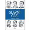 Slavní Češi a jejich blízcí