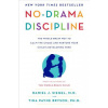 No-Drama Discipline (Daniel J. Siegel,Tina Payne Bryson)()
