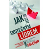 Jak se stát skutečným lídrem