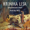 Kronika lesa 2: Smrkonosná past - Martin Máj - online doručenie