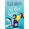 Au Pair Affair, The UK - Tessa Bailey