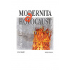 Modernita a holocaust - Bauman Zygmunt