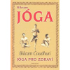 Bikram Jóga - Bikram Čoudhuri