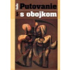 Putovanie s obojkom - Gallo Igor