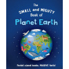 The Small and Mighty Book of Planet Earth (Catherine Brereton)
