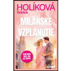 Milánske vzplanutie (Ivana Popluhárová Holíková)