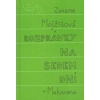Rozprávky na sedem dní + Makarena - Mojžišová Zuzana