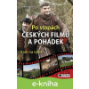 E-kniha Po stopách českých filmů a pohádek - Radek Laudin