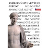 Umělecký styl ve výuce češtiny pro dospělé jinojazyčné mluvčí - Kateřina Sachrová