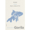 Tuff - Paul Beatty
