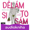 Dělám si to sám - Martin Váša