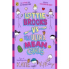 Lottie Brooks vs The Ultra Mean Girls - Katie Kirby, Penguin Random House Children's UK