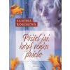 Přišel jsi, když venku pršelo