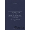 Filosofie 19. a 20. století III - Rainer Thurnher