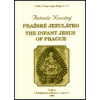 Pražská Jezulátko / The Infant Jesus of Prague - Antonín Novotný