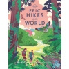 Epic Hikes of the World