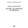 Rytíř v slaměném klobouku - John Galsworthy