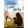 Návrat z divoké Afriky