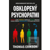 Obklopený psychopatmi (Thomas Erikson)