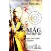 Mág - Bratrstvo - Arno Strobel